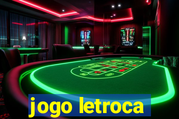 jogo letroca